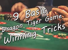 9 na Paraan upang madaling manalo sa larong Dragon Tiger, at mabilis na manalo ng  ?3k+