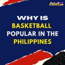 Bakit Popular ang Basketball sa Pilipi...