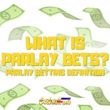 Ano ang Parlay Bets? Parlay Betting De...