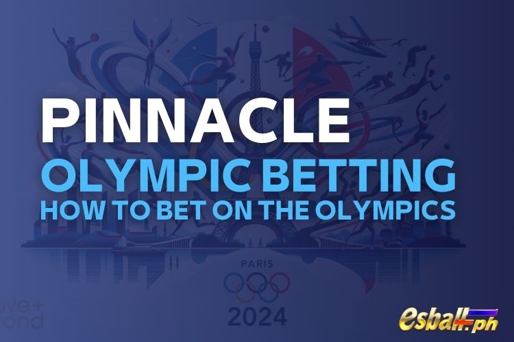 Pinnacle Olympic Betting Odds at Paano Tumaya Sa Olympics